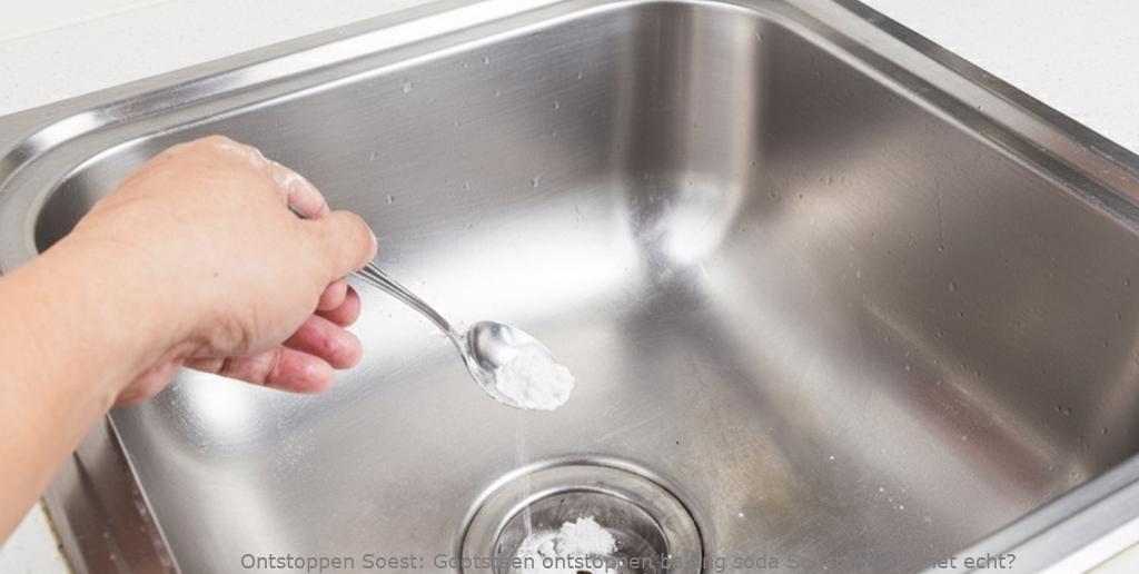 Gootsteen ontstoppen baking soda Soest: Werkt het echt?